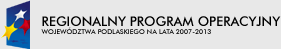Regionalny Program Operacyjny Województwa Podlaskiego na lata 2007-2013